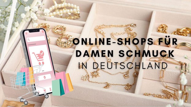 Die besten Online-Shops für Damen Schmuck in Deutschland